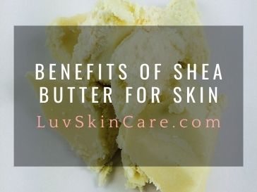 Benefits of Shea Butter for Skin