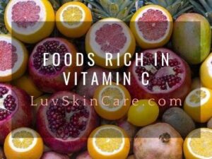 Foods Rich in Vitamin C