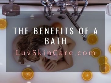 The Benefits of A Bath